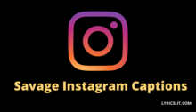 Savage Instagram Captions and Quotes Ideas