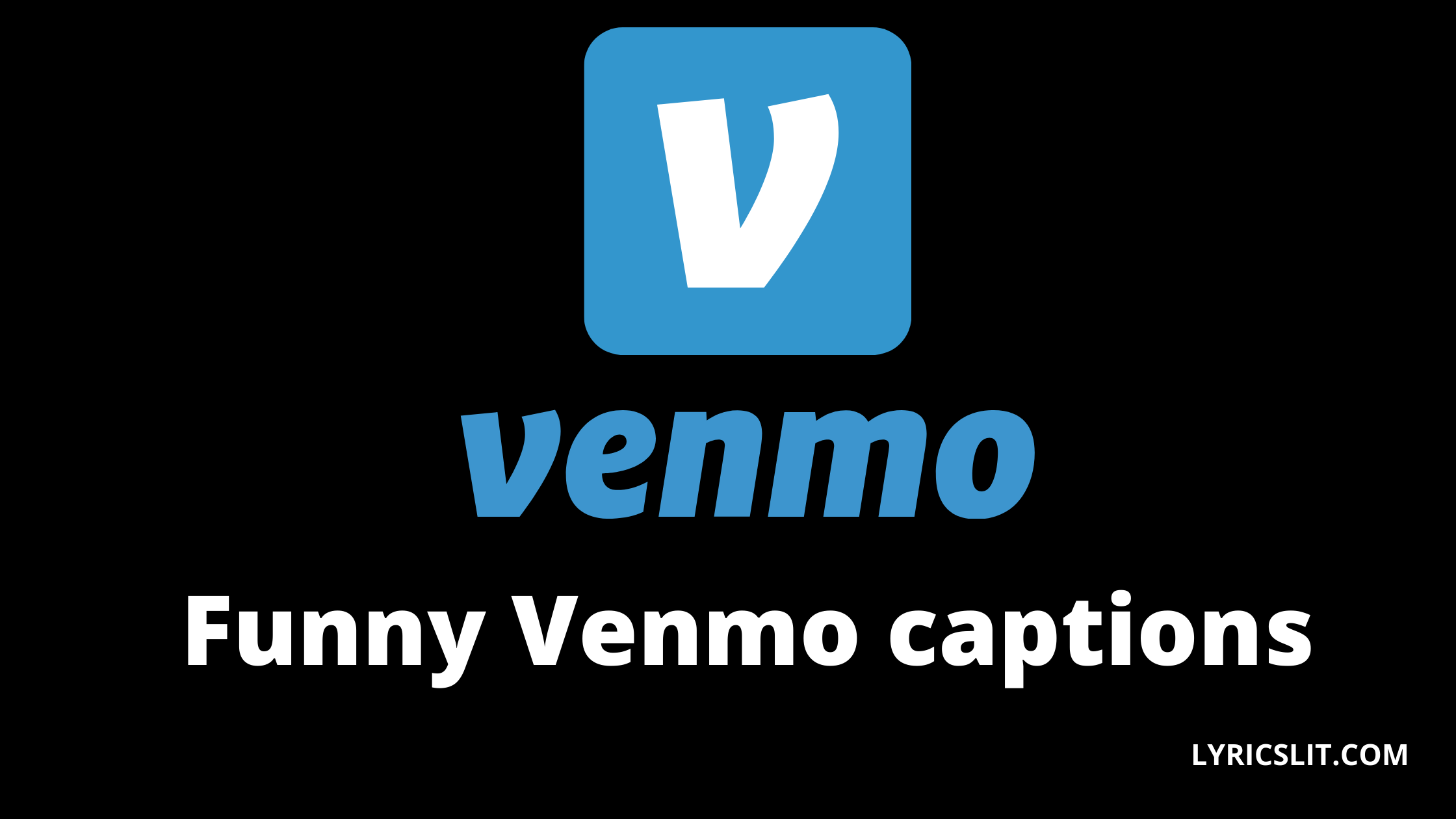 150 Funny Venmo Captions For Friends Rent And Etc