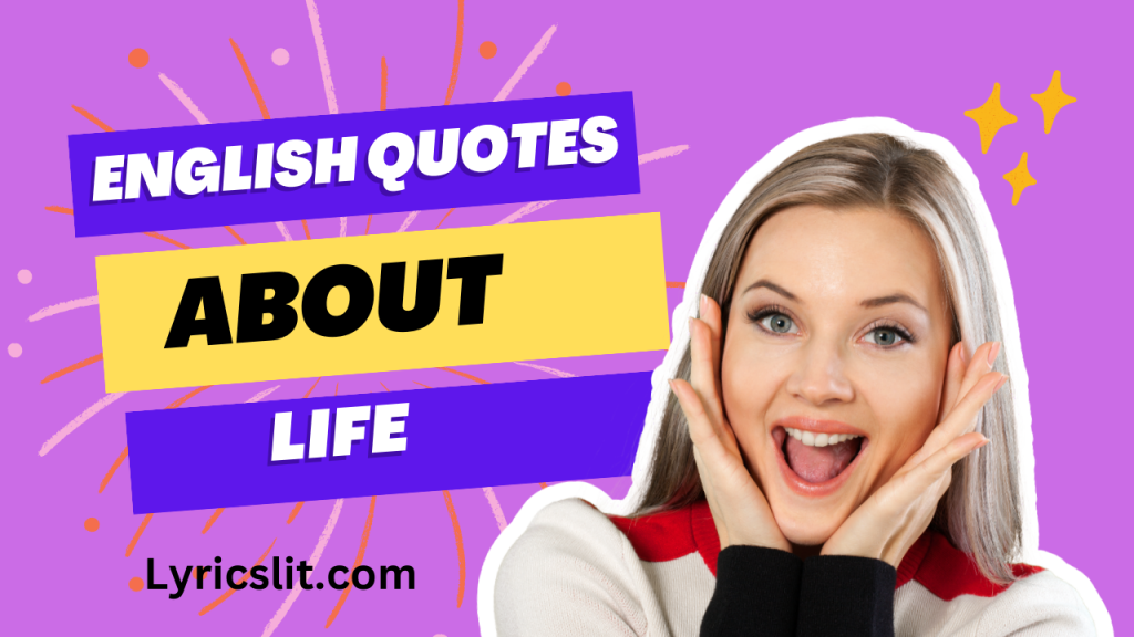 English Quotes About Life